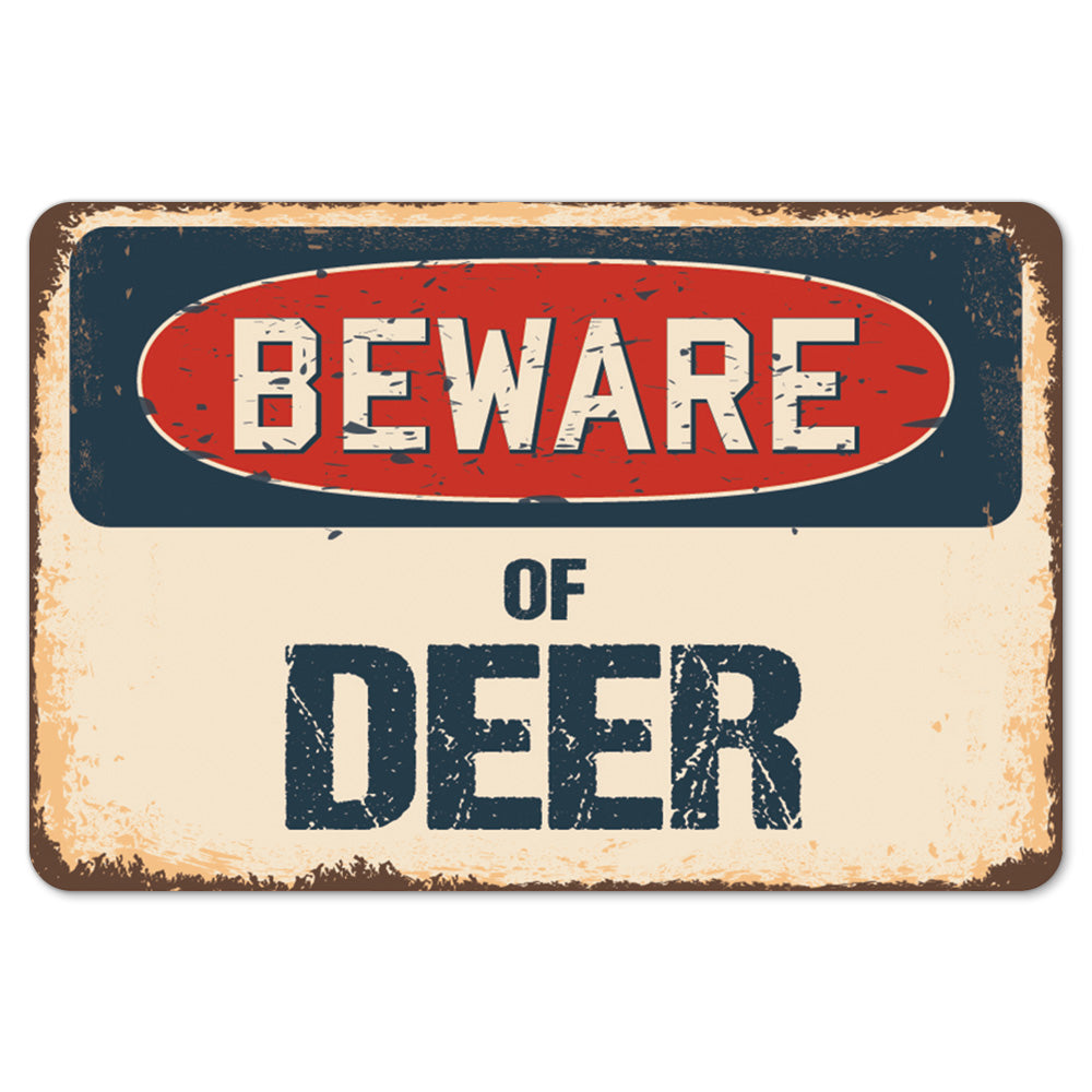 Beware Of Deer