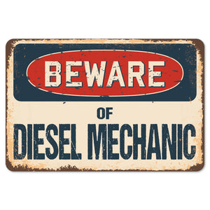 Beware Of Diesel Mechanic