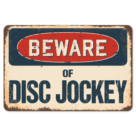 Beware Of Disc Jockey