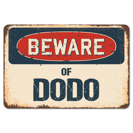 Beware Of Dodo