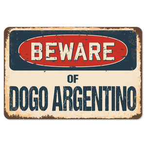 Beware Of Dogo Argentino