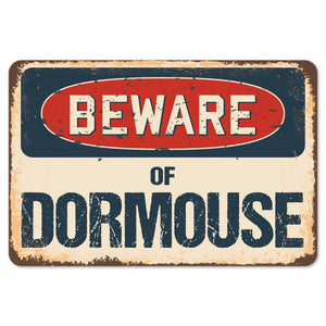 Beware Of Dormouse
