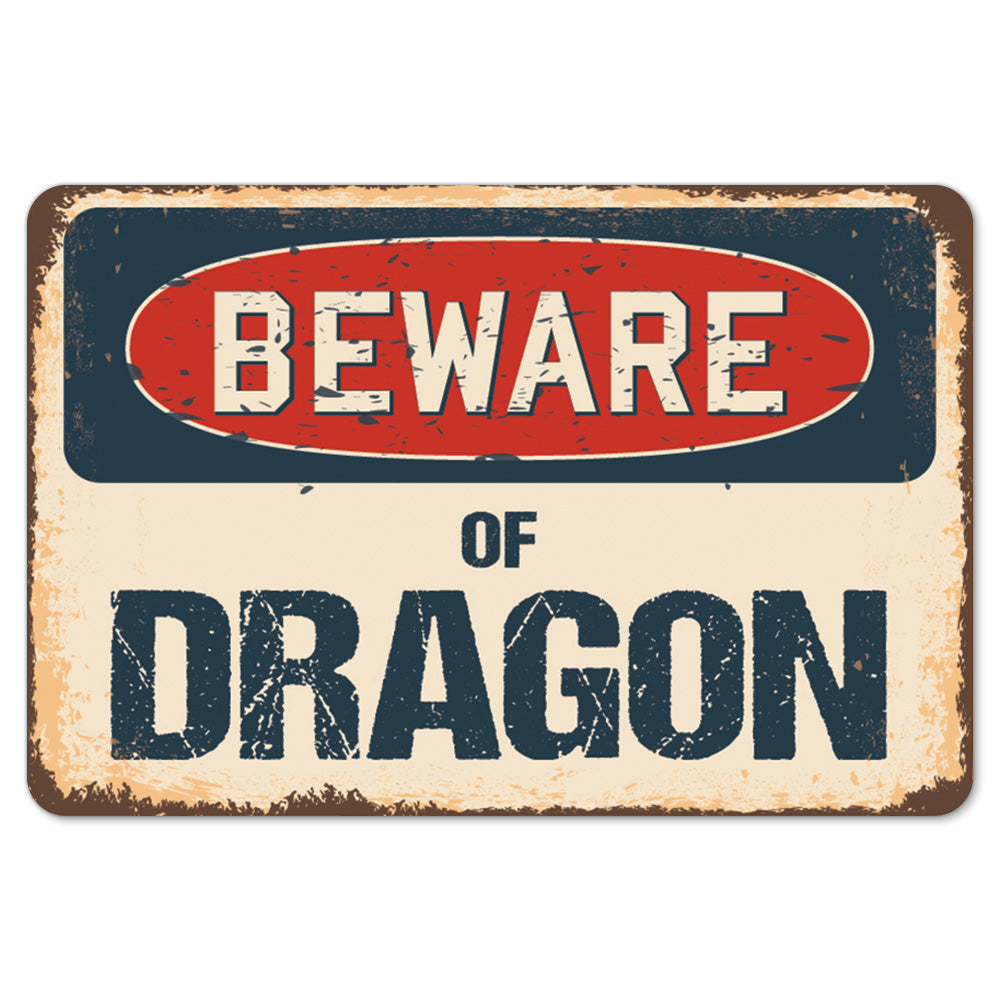 Beware Of Dragon