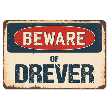 Beware Of Drever