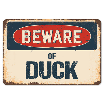 Beware Of Duck