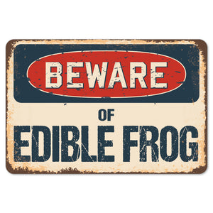Beware Of Edible Frog
