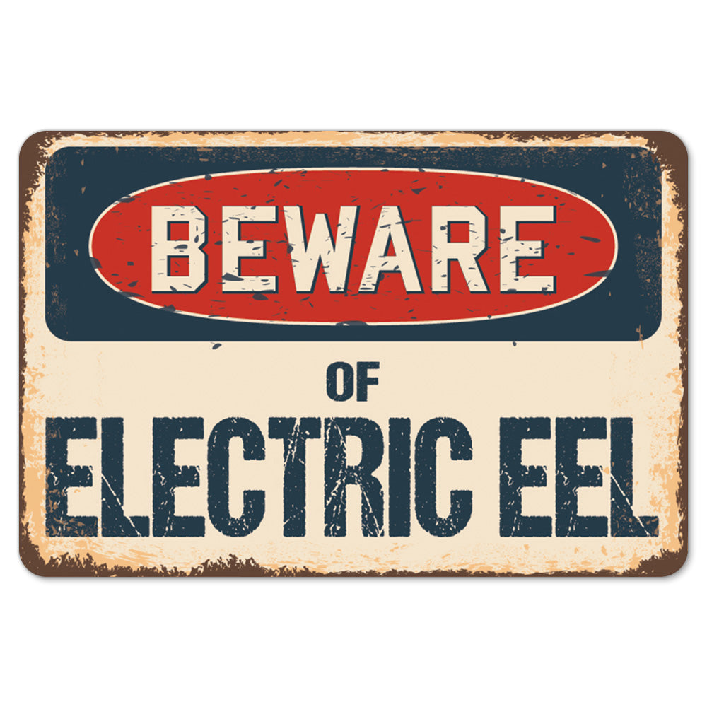 Beware Of Electric Eel