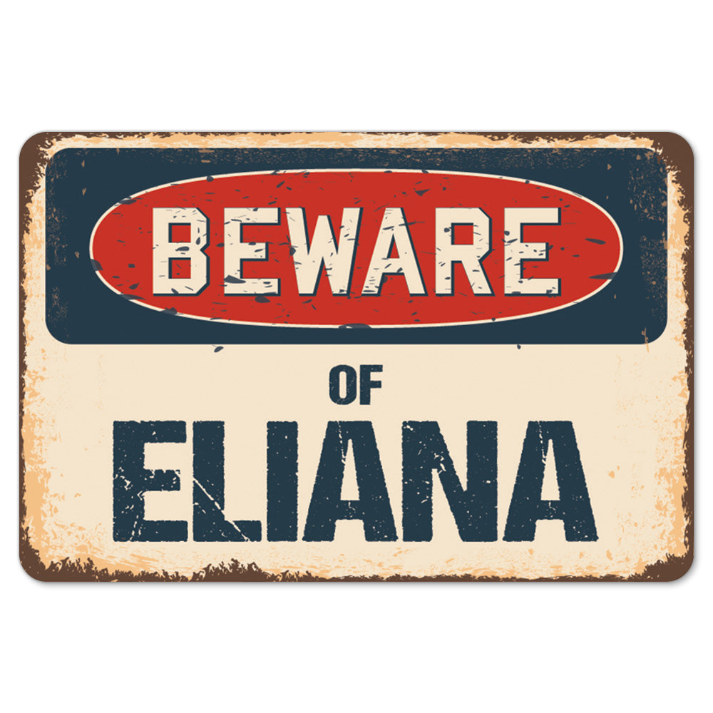 Beware Of Eliana