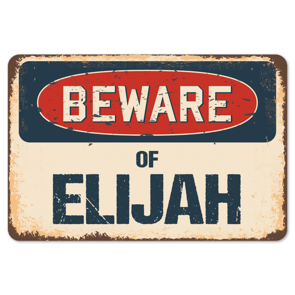 Beware Of Elijah