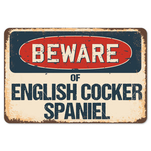 Beware Of English Cocker Spaniel