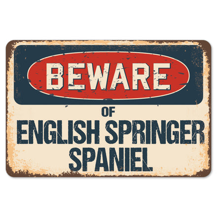 Beware Of English Springer Spaniel