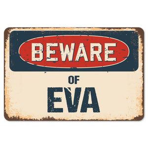 Beware Of Eva