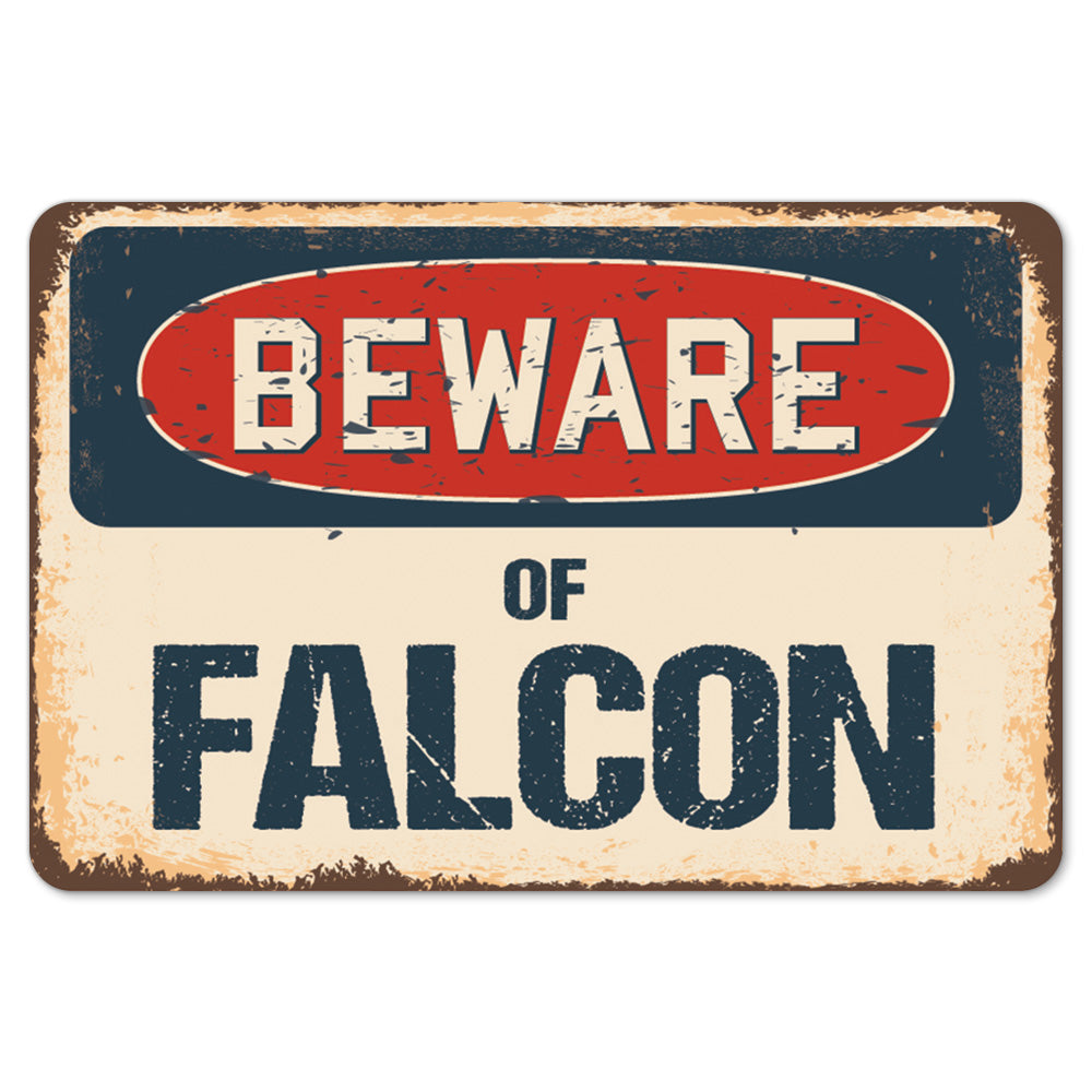 Beware Of Falcon