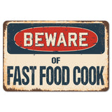 Beware Of Fast Food Cook