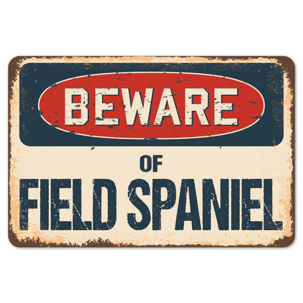 Beware Of Field Spaniel