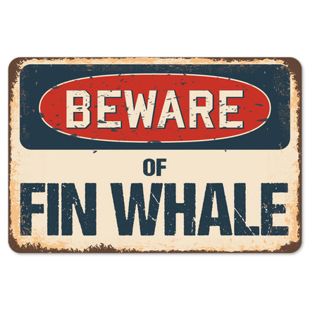 Beware Of Fin Whale