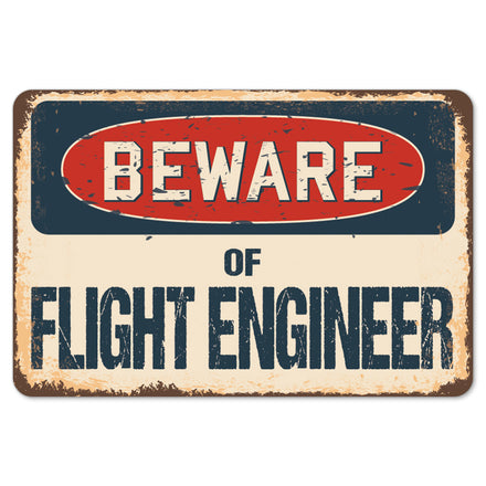 Beware Of Flight Engineer