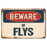 Beware Of Flys