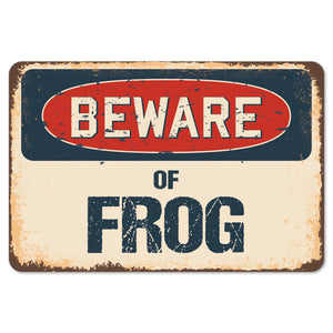 Beware Of Frog