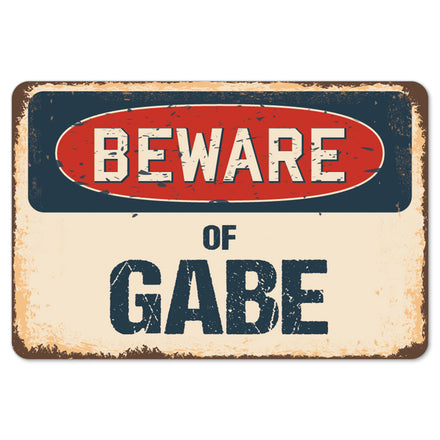 Beware Of Gabe