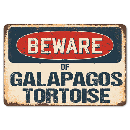 Beware Of Galapagos Tortoise