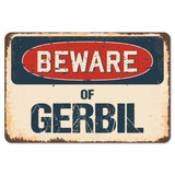 Beware Of Gerbil