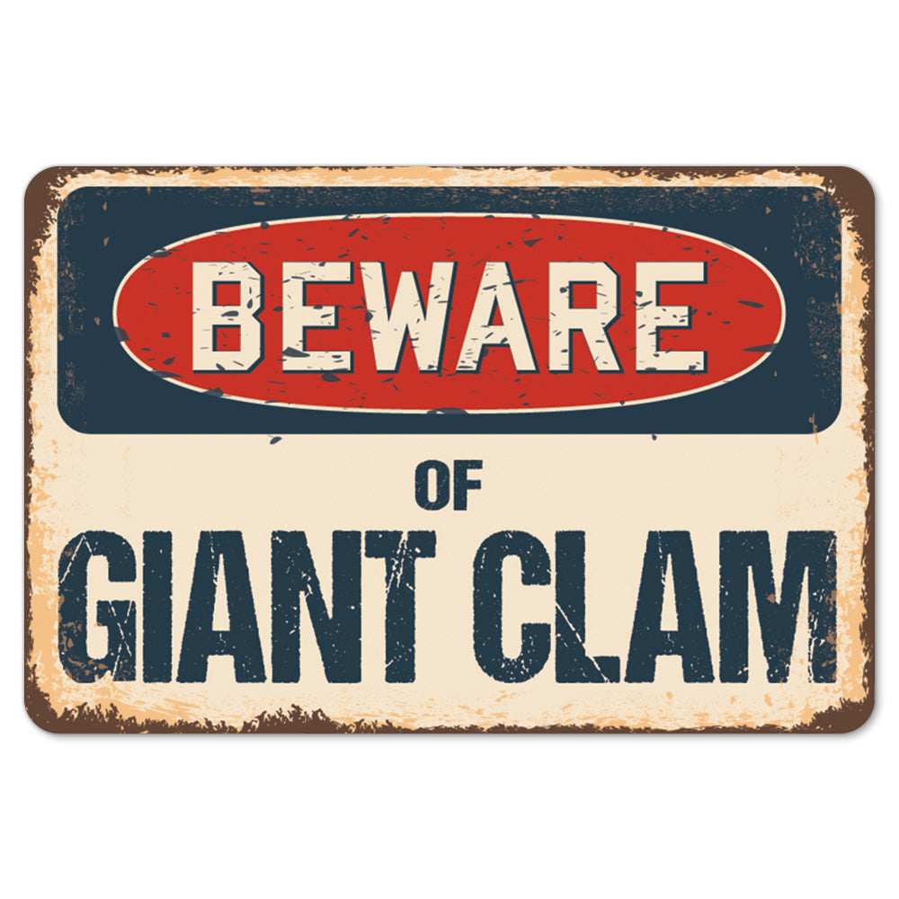 Beware Of Giant Clam