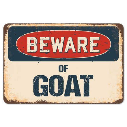 Beware Of Goat