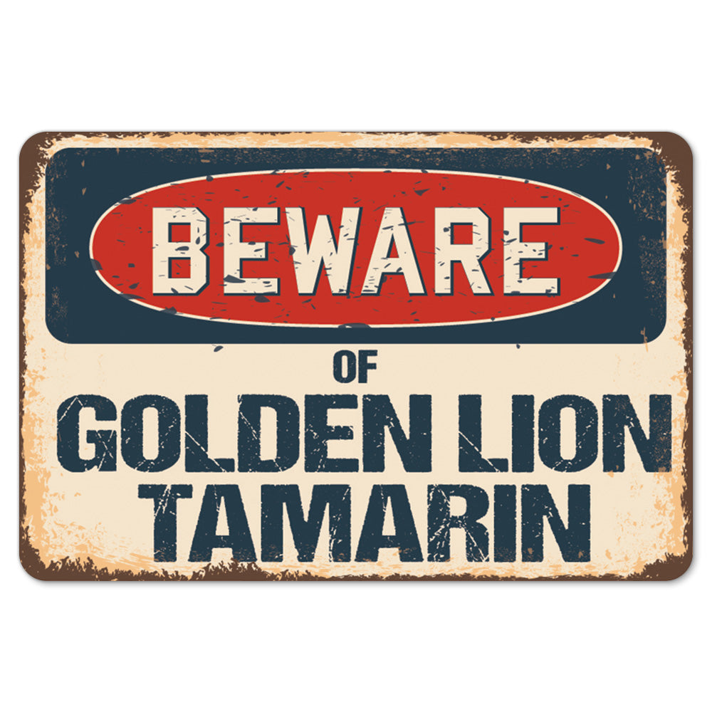 Beware Of Golden Lion Tamarin