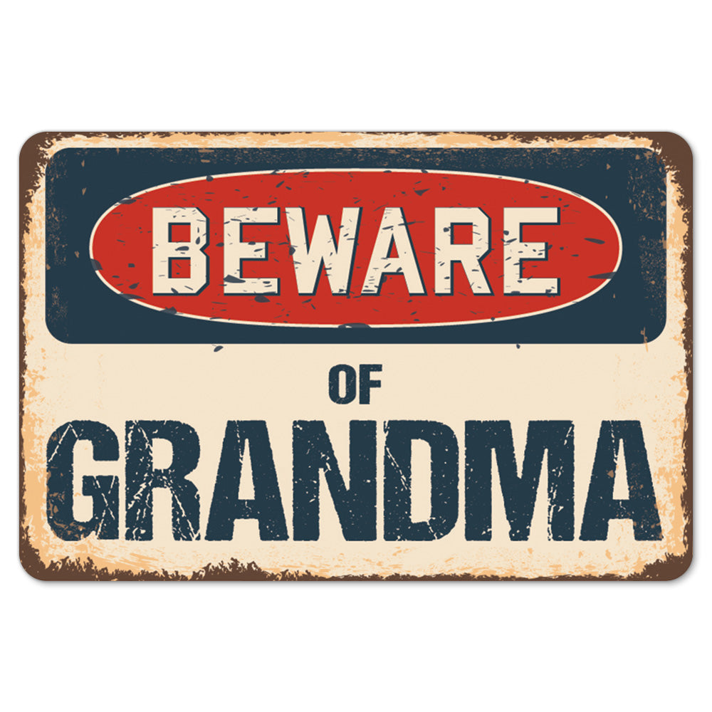 Beware Of Grandma