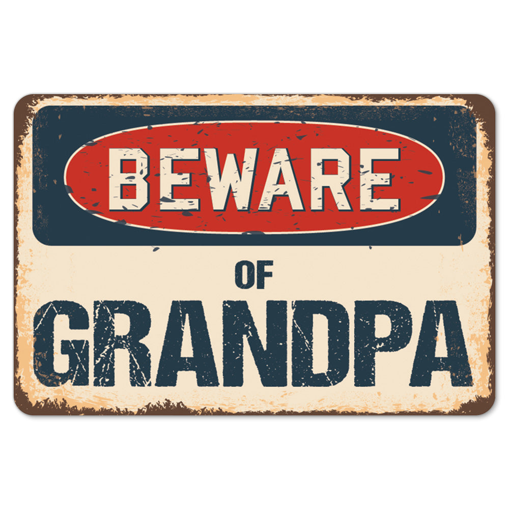 Beware Of Grandpa