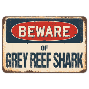 Beware Of Grey Reef Shark