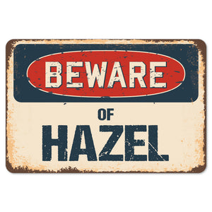 Beware Of Hazel