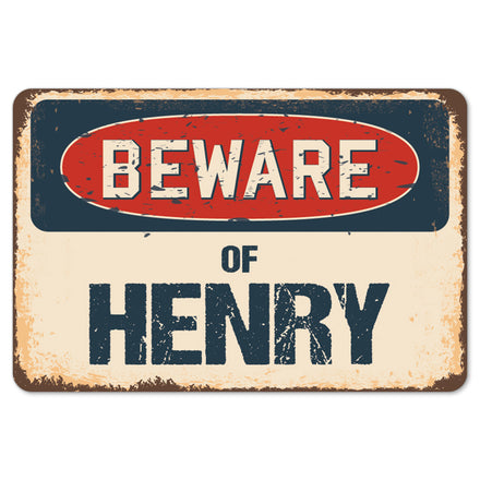 Beware Of Henry