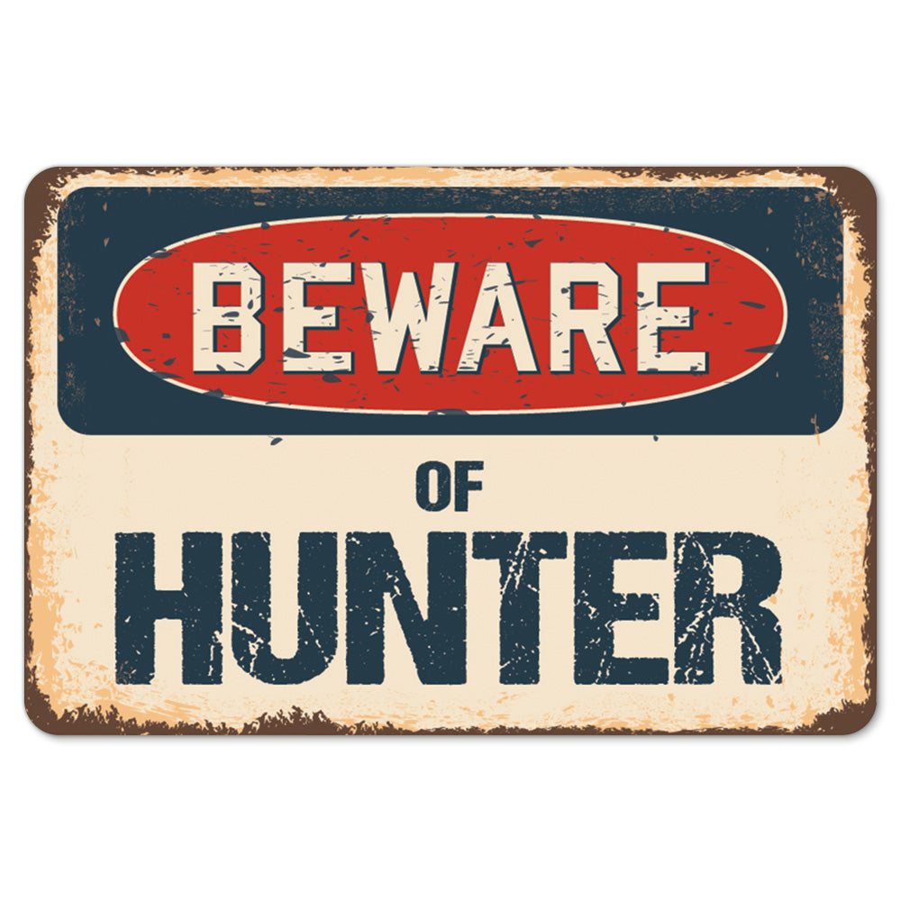 Beware Of Hunter