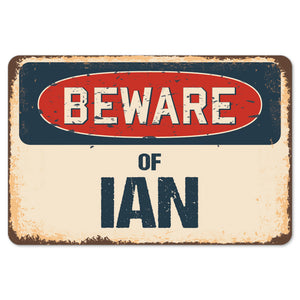 Beware Of Ian