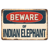 Beware Of Indian Elephant