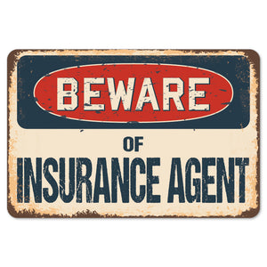 Beware Of Insurance Agent