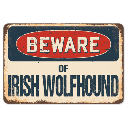 Beware Of Irish WolfHound