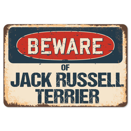 Beware Of Jack Russell Terrier