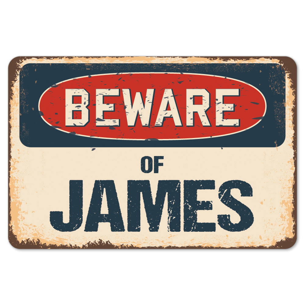 Beware Of James