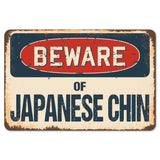 Beware Of Japanese Chin