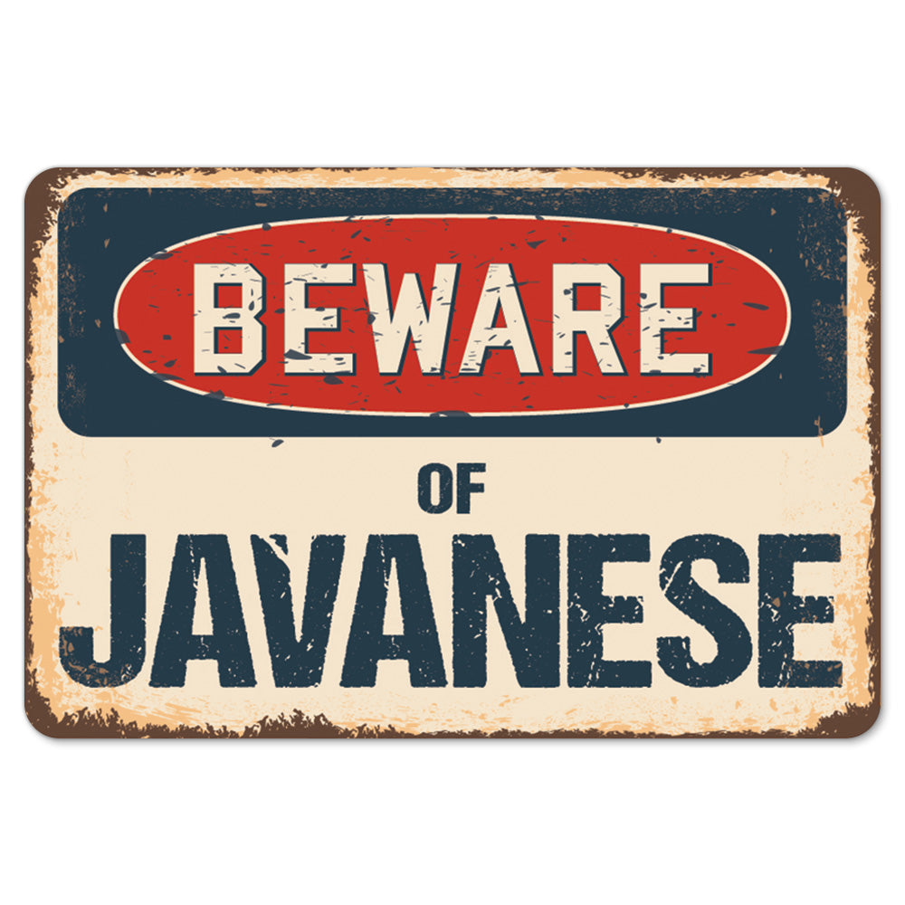 Beware Of Javanese