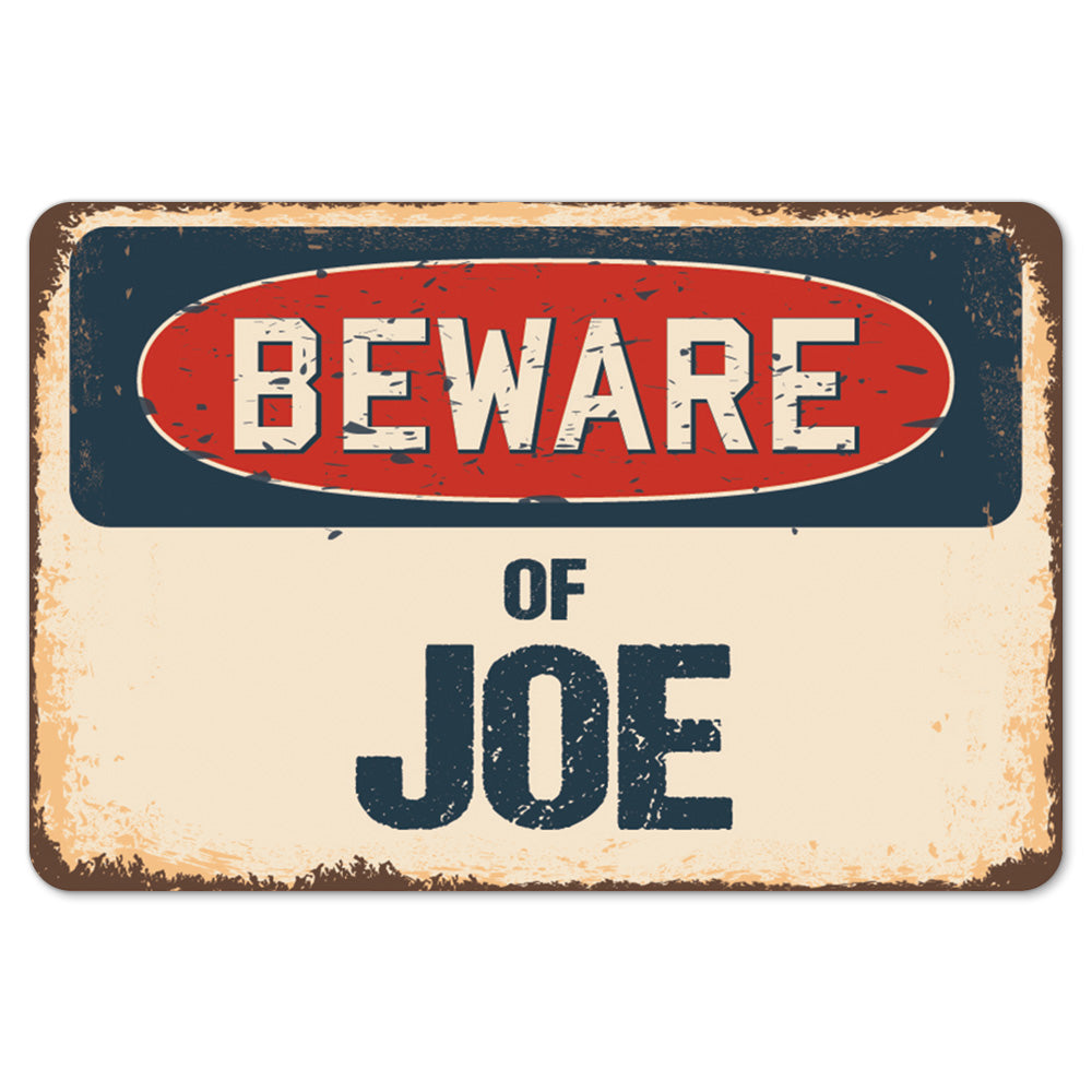 Beware Of Joe