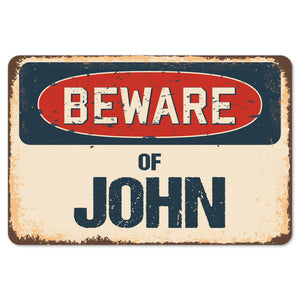 Beware Of John