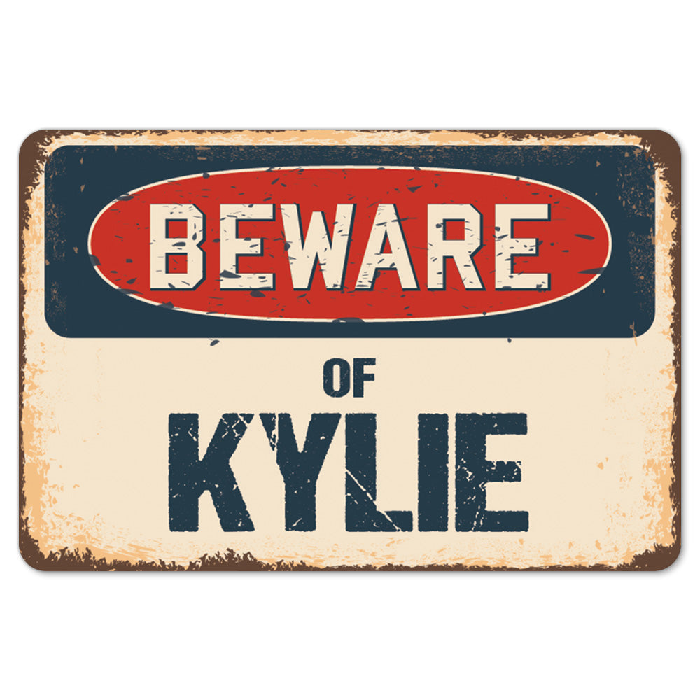 Beware Of Kylie