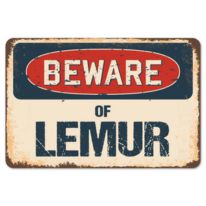 Beware Of Lemur
