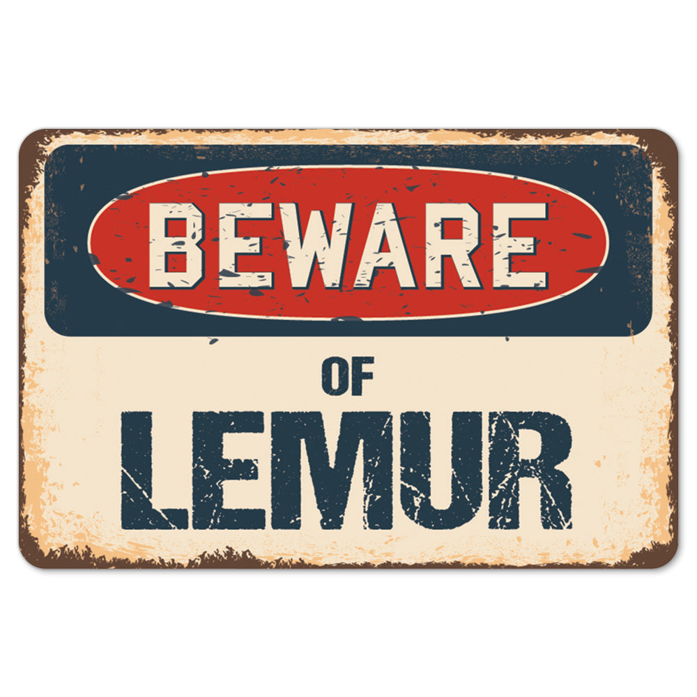 Beware Of Lemur