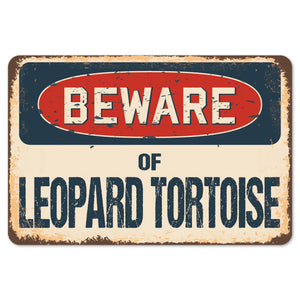 Beware Of Leopard Tortoise