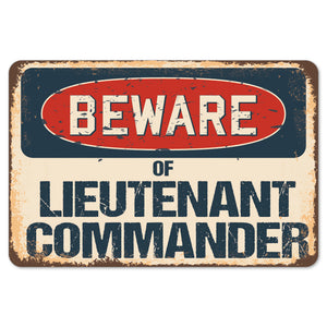 Beware Of Lieutenant Commander